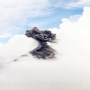 Phantom - "Angel of Disease".