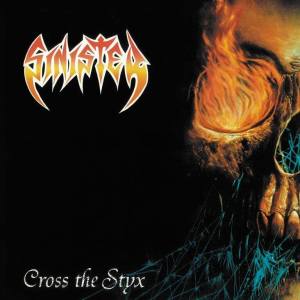 Sinister - "Cross the Styx"